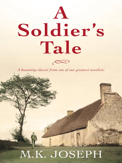 Title details for A Soldier's Tale by M K Joseph - Available